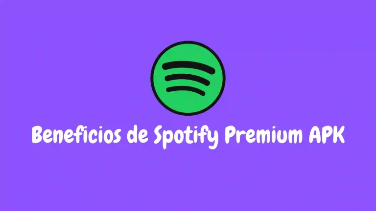 Beneficios de Spotify Premium APK